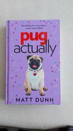 Matt Dunn: Pug Actually, Nieuw, Ophalen of Verzenden, Verhalen, Matt Dunn