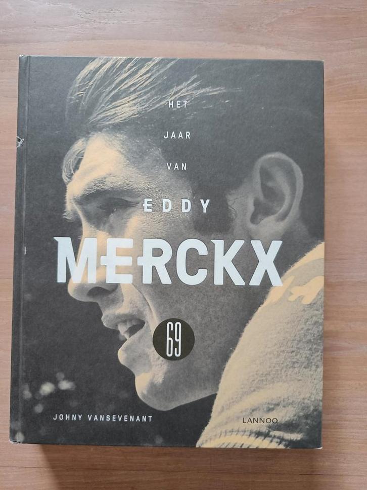 Johny Vansevenant - Het jaar van Eddy Merckx 69, Boeken, Sportboeken, Zo goed als nieuw, Ophalen of Verzenden