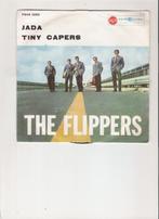 The Flippers - Jada - Tiny Capers, 7 pouces, Pop, Utilisé, Enlèvement ou Envoi