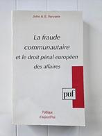Communautaire fraude en Europees ondernemingsstrafrecht, Ophalen of Verzenden, Gelezen, John A-E Vervaele