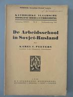 1936 De arbeidsschool in Sovjet - Rusland Karel Peeters, 20e eeuw of later, Verzenden, Zo goed als nieuw, Azië