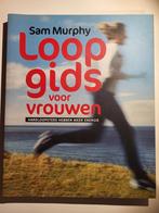 Sam Murphy - Loopgids voor vrouwen, Livres, Livres de sport, Comme neuf, Enlèvement ou Envoi, Sam Murphy