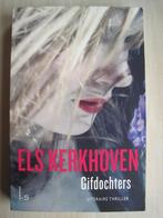 354 - Gifdochters - Els Kerkhof, Ophalen of Verzenden, Zo goed als nieuw, Nederland, Els Kerkhof