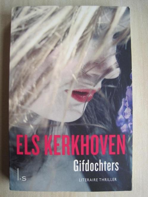 354 - Gifdochters - Els Kerkhof, Boeken, Thrillers, Zo goed als nieuw, Nederland, Ophalen of Verzenden