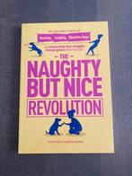 The naughty but nice revolution, Ophalen of Verzenden, Nieuw, Honden, Tom Mitchell and Lauren Langman