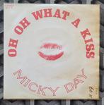 45 tours Micky Day Oh, oh, what a kiss de 1966, CD & DVD, 7 pouces, Pop, Utilisé, Enlèvement ou Envoi