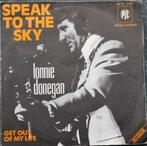 Lonnie Donegan "Speak to the sky", CD & DVD, Vinyles Singles, Enlèvement ou Envoi, Utilisé, Country et Western, Single
