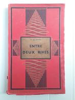 Entre deux rives, Livres, Guerre & Militaire, Renée Des Ormes, Avant 1940, Utilisé, Enlèvement ou Envoi