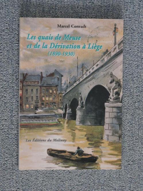 Les Quais de Meuse et de la Dérivation à Liège (1890-1930), Livres, Histoire nationale, Neuf, Enlèvement ou Envoi