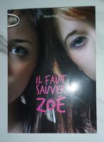 Livres "Il faut sauver Zoé " et "Le garçon en pyjama rayé"., Nieuw, Ophalen