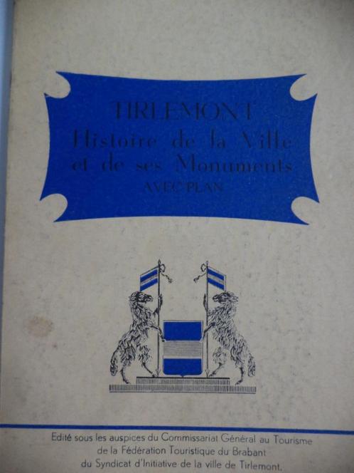 Tienen Tirlemont Histoire de la Ville Paul Dewalhens 1956, Livres, Histoire & Politique, Enlèvement ou Envoi
