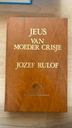 Jozef Rulof - Jeus van moeder crisje 3, Boeken, Ophalen of Verzenden, Zo goed als nieuw