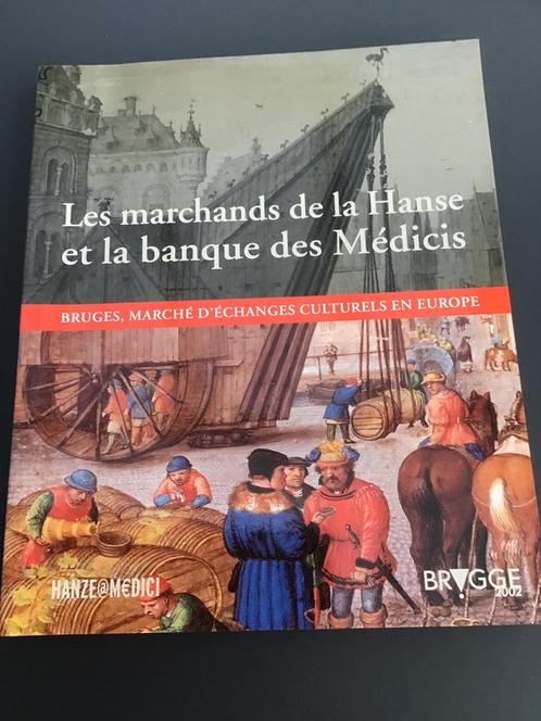 Bruges / Les marchands de la Hanse…., Livres, Livres Autre, Comme neuf, Enlèvement ou Envoi