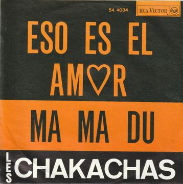 Les Chakachas - Eso es el Amor - %, Latino et Salsa, Single, Comme neuf, 7 pouces