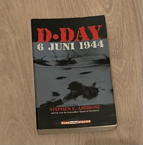 D-Day Stephen E. Ambrose, Boeken, Oorlog en Militair, Gelezen, Tweede Wereldoorlog, Ophalen of Verzenden