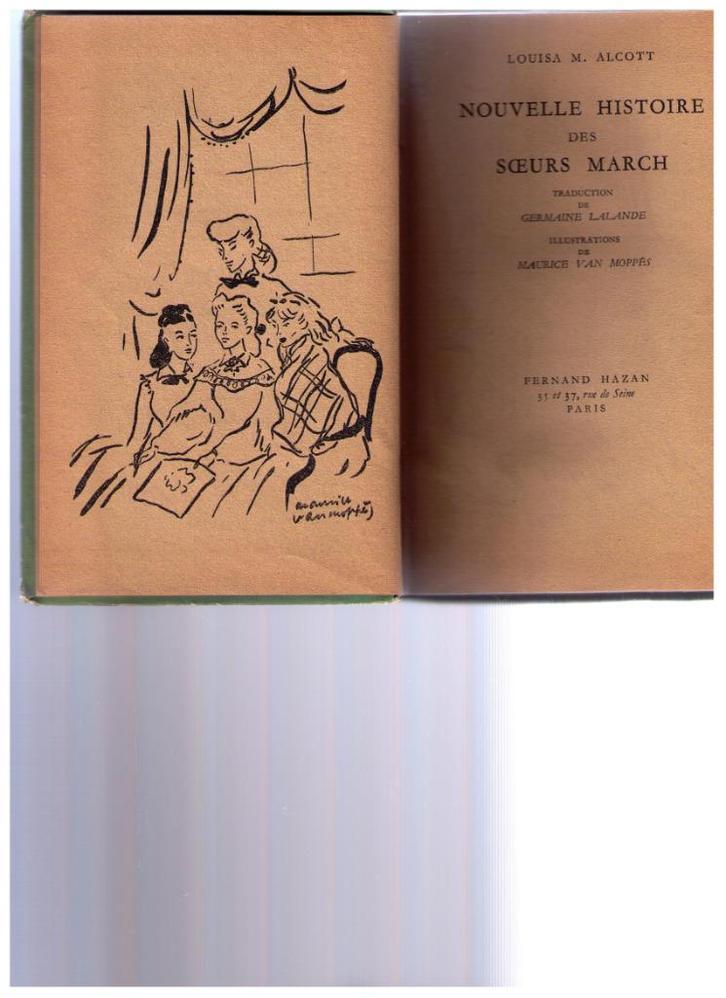 Nouvelle Histoire des soeurs March, L. Alcott Ed. Hazan 1947, Boeken, Literatuur, Gelezen, Ophalen of Verzenden