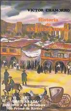 Historia de Extremadura., Verzenden, Europa, Victor Chamorro, 20e eeuw of later