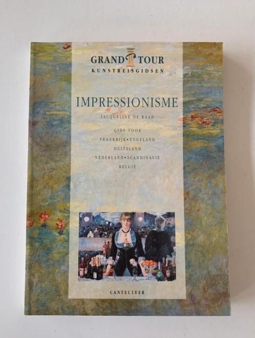 Impressionisme, Grand Tour kunstreisgidsen. Gids voor Frankr, Boeken, Reisgidsen, Nieuw, Reisgids of -boek, Europa, Ophalen of Verzenden