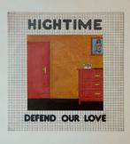 Hightime - Defend Our Love, Enlèvement ou Envoi, Utilisé, 7 pouces, Single