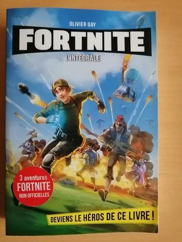 L'Intégrale Fortnite d'Olivier Gay