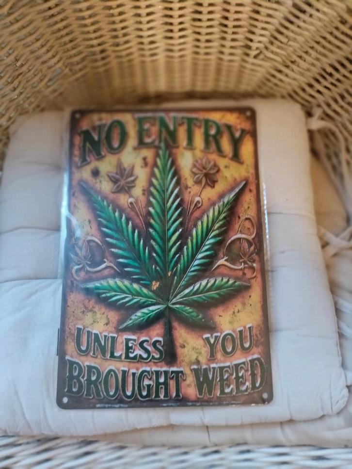 No entry unless you brought weed, Huis en Inrichting, Woonaccessoires | Wanddecoraties, Ophalen of Verzenden
