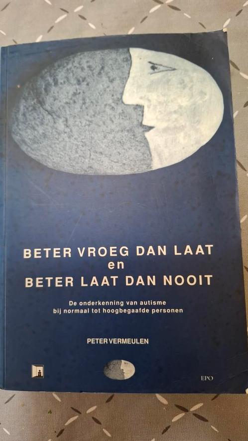 Beter vroeg dan laat en beter laat dan nooit, Boeken, Psychologie, Zo goed als nieuw, Ophalen of Verzenden