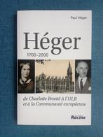Héger 1700-2000: van Charlotte Brontë tot ULB en Commune, Boeken, Ophalen of Verzenden, Gelezen, Paul Héger