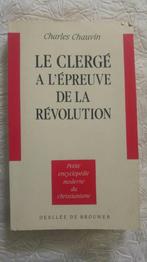 Vintage livre clergé a l'épreuve de la révolution chauvin, Livres, Philosophie, Comme neuf, Enlèvement ou Envoi