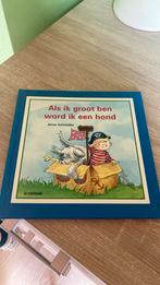 A. Schneider - Als ik groot ben word ik een hond, Ophalen, Zo goed als nieuw, A. Schneider