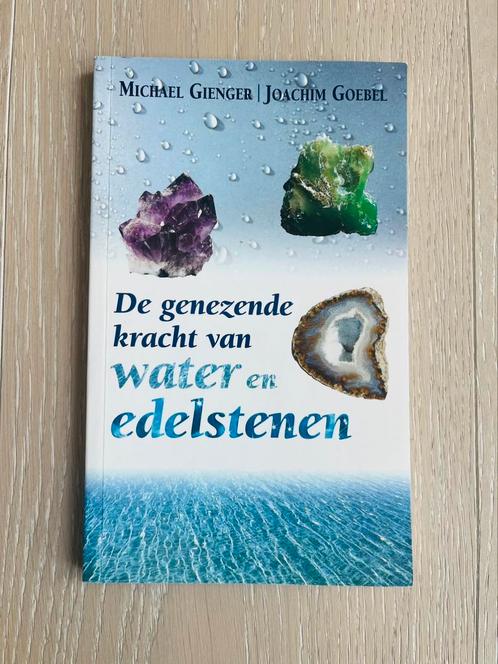 J. Goebel - De genezende kracht van water en edelstenen, Boeken, Wetenschap, Ophalen of Verzenden