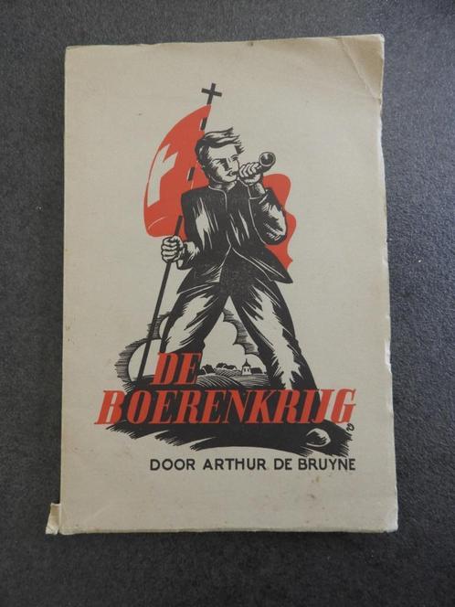 De boerenkrijg - Arthur de Bruyne  - 1941, Livres, Histoire nationale, Enlèvement ou Envoi