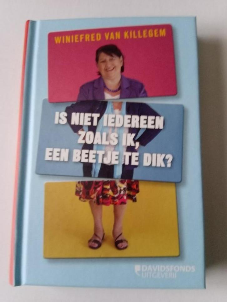 is niet iedereen zaols ik een beetje te dik ? - Winiefred, Boeken, Gezondheid, Dieet en Voeding, Zo goed als nieuw, Dieet en Voeding
