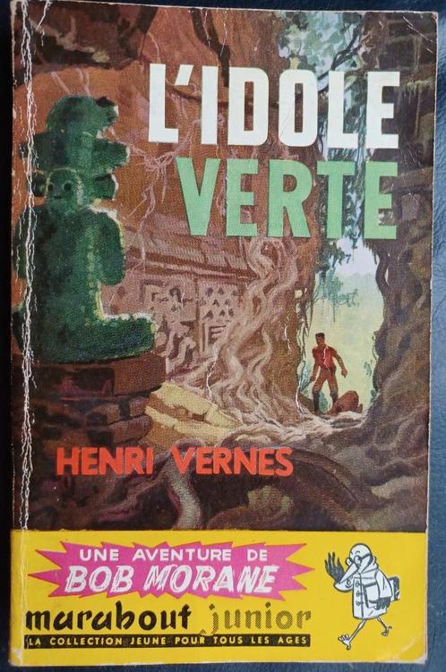 Bob Morane - Henri Vernes - L'idole verte (1957), Livres, Aventure & Action, Utilisé, Enlèvement ou Envoi