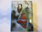Formidable livre "Sauvons les Papillons", broché cartonné, Comme neuf, Enlèvement ou Envoi, Sciences naturelles, Divers auteurs