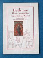 Bethune van gisteren tot vandaag in de provincie Namen, Ophalen of Verzenden, Gelezen, Jacques Lambert