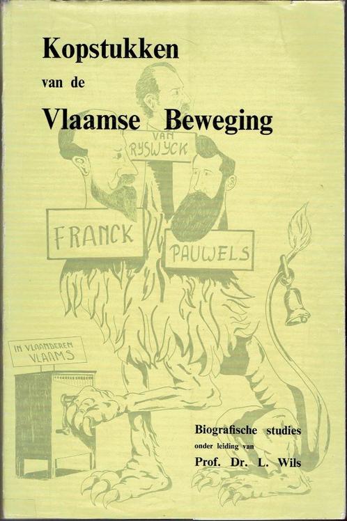 Kopstukken van de Vlaamse beweging. L.Wils. Biografische stu, Boeken, Geschiedenis | Nationaal, Gelezen, Ophalen of Verzenden
