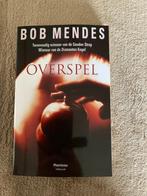 Pocket : Overspel. Bob Mendes, 2009, 270 blz zo goed als nie, Livres, Thrillers, Comme neuf, Bob Mendes, Enlèvement ou Envoi