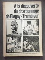 A la decouverte du charbonnage de Blegny-Trembleur, Boeken, Verzenden, COLLECTIF, 20e eeuw of later, Gelezen