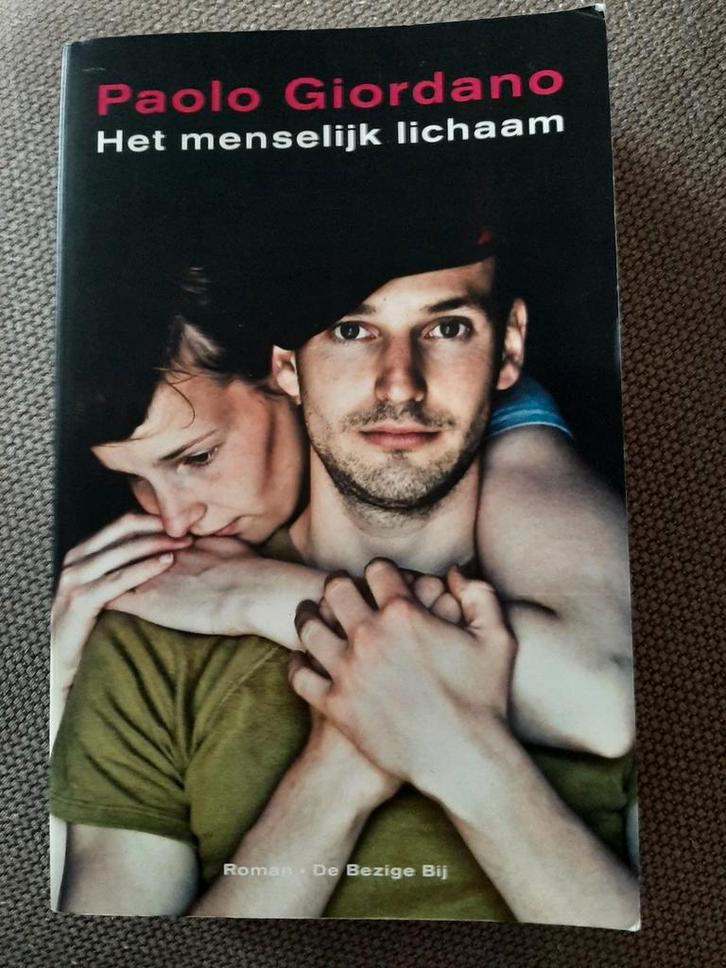Het menselijk lichaam - Paolo Giordano, Boeken, Literatuur, Ophalen