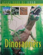 Atlas van de jeugd: Dinosauriërs, Ophalen, Zo goed als nieuw, Non-fictie