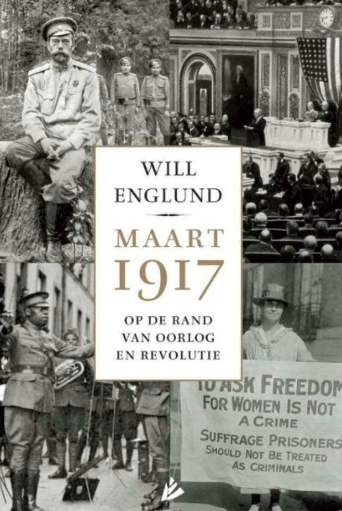 Maart 1917 op de rand van oorlog en revolutie, Englund BK, Boeken, Geschiedenis | Wereld, Zo goed als nieuw, Europa, Verzenden