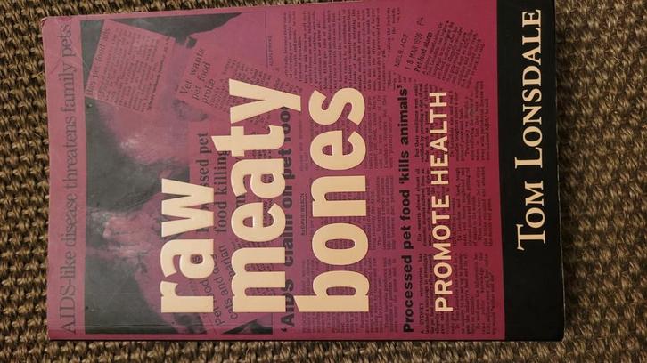 Raw Meaty Bones – Promote Health (Tom Lonsdale), Boeken, Dieren en Huisdieren, Zo goed als nieuw, Honden, Ophalen of Verzenden