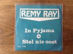 single remy ray, Cd's en Dvd's, Ophalen of Verzenden, 7 inch, Nederlandstalig, Single