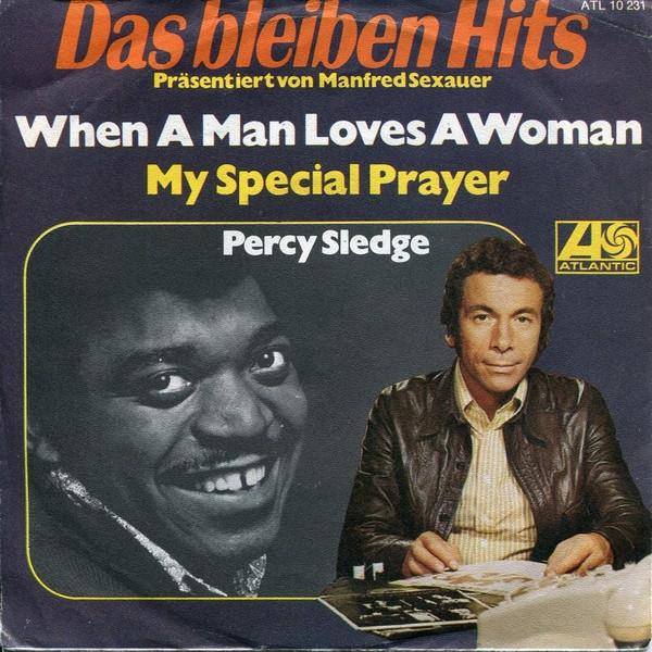 7"  Percy Sledge ‎– When A Man Loves A Woman / My Special, CD & DVD, Vinyles Singles, Enlèvement ou Envoi, Single, Comme neuf