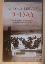 Antony Beevor - D-Day, Boeken, Antony Beevor, Ophalen of Verzenden, Zo goed als nieuw