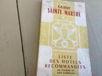 Guide Sainte-Marthe. Liste des Hotels Recommandees, Livres, Livres offerts à l'occasion de la semaine du livre, Enlèvement ou Envoi