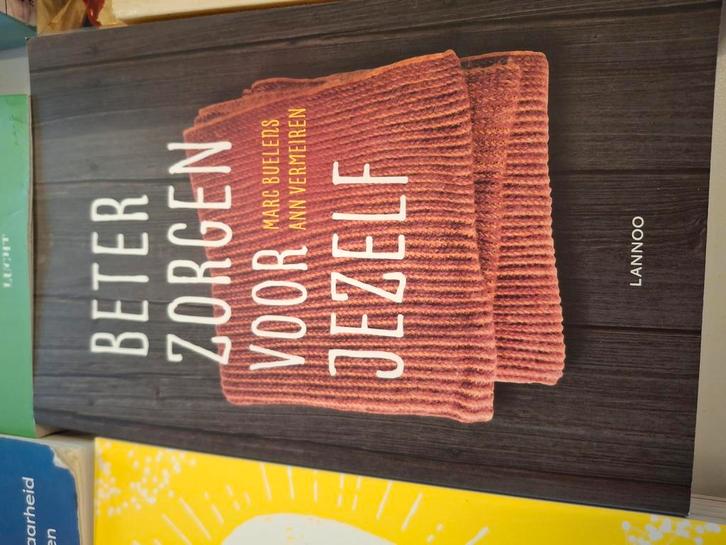 Marc Buelens - Beter zorgen voor jezelf, Boeken, Psychologie, Zo goed als nieuw, Ophalen of Verzenden
