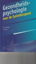Gezondheidspsychologie voor de fysiotherapeut P. van Burken/, Boeken, Ophalen of Verzenden, Hoger Onderwijs, Zo goed als nieuw