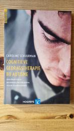 Cognitieve gedragstherapie bij autisme Caroline Schuurman, Boeken, Ophalen of Verzenden, Zo goed als nieuw