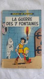 Vintage Johan et Pirlouit BD la guerre 7 fontaines EO 1961, Ophalen of Verzenden, Gelezen